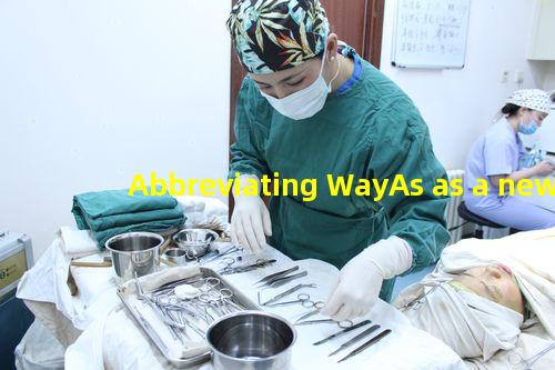 Abbreviating WayAs as a new title would simply be WA.